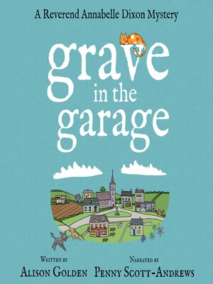cover image of Grave in the Garage (A Reverend Annabelle Dixon Mystery Book 4)